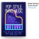 21 Pop Style Piano Sheet Musics by Il-Woong SEO (en)